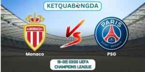 Soi kèo Monaco vs PSG (18-02| 03:00, UEFA Champions League)